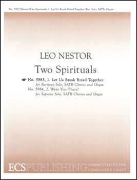 Let Us Break Bread Together by Nestor Leo - Nestor Leo - for SATB