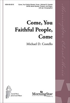 Come You Thankful People Come by Costello Michael D for SATB Optional Congregation