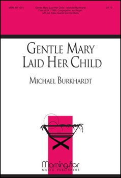 Gentle Mary Laid Her Child (Choral Score)