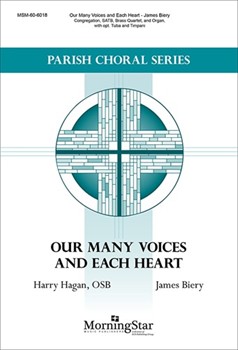 Our Many Voices and Each Heart by Biery James Harry Hagan for SATB and Organ