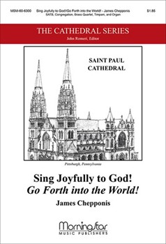 Sing Joyfully to God Go Forth into the World for