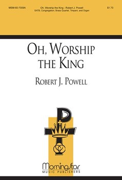 Oh, Worship the King (Choral Score)