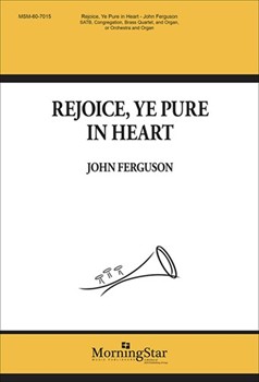 Rejoice Ye Pure In Heart by Ferguson John for SATB and Congregation
