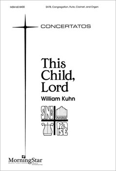 This Child, Lord (Choral Score)