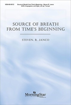 Source of Breath from Time's Beginning (Choral Score)