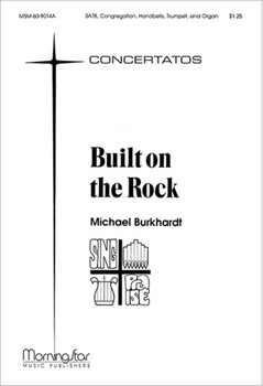 Built on the Rock (Choral Score)