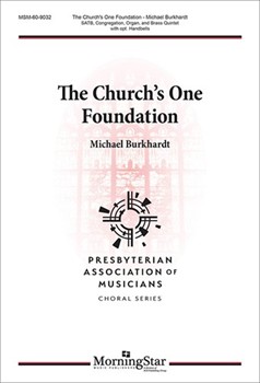 Church's One Foundation by Burkhardt Michael for SATB and Congregation