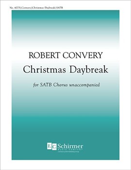 Christmas Daybreak by Convery Robert Rossetti Christina for SATB