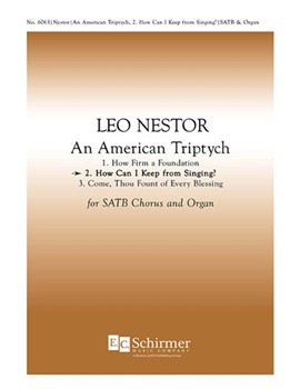 American Triptych No. 2 How Can I... by Nestor Leo for SATB