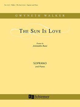 Sun is Love by Walker Gwyneth Rumi Jelaluddin for High Voice