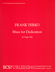 Mass For Dedication by Ferko Frank for Organ Solo