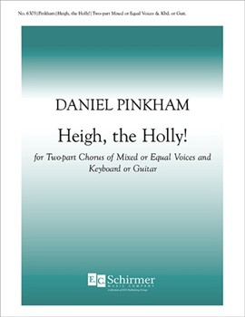 Heigh The Holly by Pinkham Daniel for 2-Part Mixed