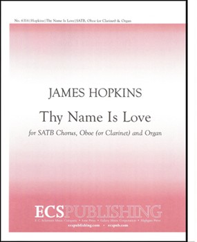 Thy Name Is Love by Hopkins James F - Hopkins James - Wesley Charles for SATB