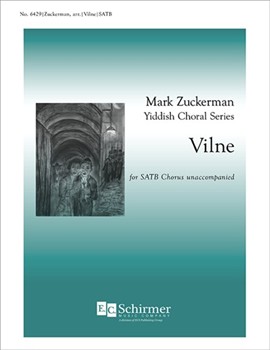 Vilne by Olshanetsky Alexander - Zuckerman Mark - Wolfson A. L. for SATB a cappella