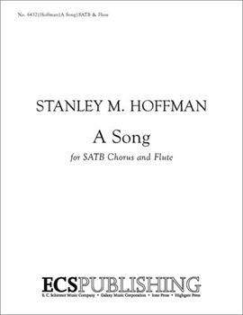 Song by Hoffman Stanley Schwartz Howard for SATB