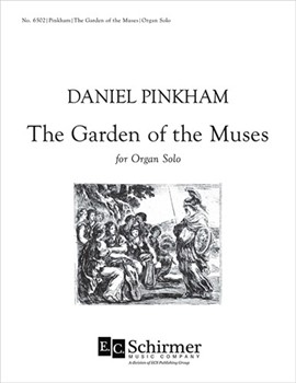 Garden Of The Muses by Pinkham Daniel for Organ