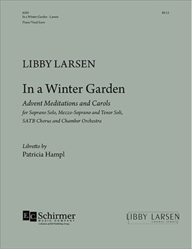 In A Winter Garden by Larsen Libfor Soprano Mezzo-Soprano and Tenor soli SATB