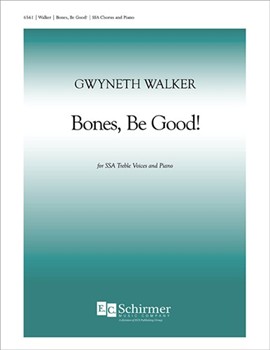 Bones, Be Good!