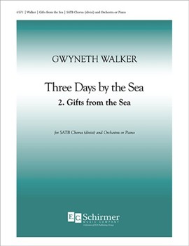 Gifts From The Sea by Walker Gwyneth Morrow Lindbergh Anne for SATB divisi