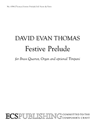 Festive Prelude by Thomas David Evan for Brass Quartet