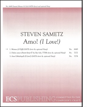 Munus (A Gift) by Sametz Steven Alcuin of York for SATB divisi