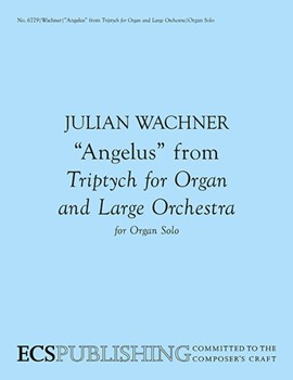 Angelus by Wachner Julian for Organ Solo