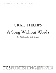 Song Without Words A by Phillips Craig for Cello W/or