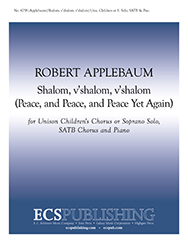 Shalom V'shalom V'shalom by Applebaum Robert for Unison Children's Chorus or Soprano Solo SATB