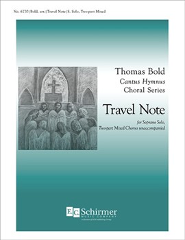Travel Note by Bold Thomas - Bold Thomas - Lewis Janet for Soprano Solo and 2-part Mixed Voices