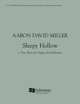 Sleepy Hollow (A Tone Poem for Organ and Orchestra) (Rehearsal score)