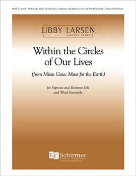 Missa Gaia: Within the Circles of Our Lives (Piano/vocal score)