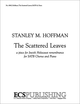 Scattered Leaves by Hoffman Stanley Albeck Joseph H. for SATB