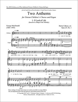 2 Anthems For Children's Chorus by Cabena Barrie - Cabena Barrie - for Unison