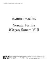 Sonata Festiva VII by Cabena Barrie for Organ Solo