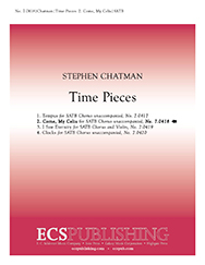 Come My Celia (From Time Pieces) by Chatman Stephen Johnson Ben for SATB