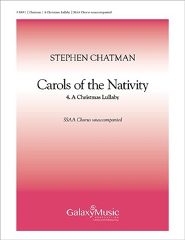 Christmas Lullaby by Chatman Stephen for SSAA a cappella
