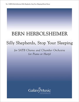 Silly Shepherds Stop Your Sleeping by Herbolsheimer Bern for SATB
