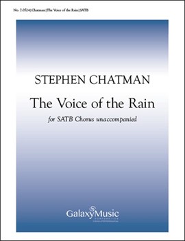 Voice Of The Rain by Chatman Stephen Whitman Walt for SATB