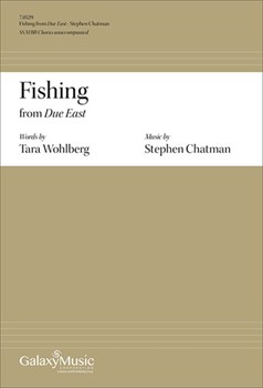 Fishing by Chatman Stephen Wohlberg Tara for SSATBB