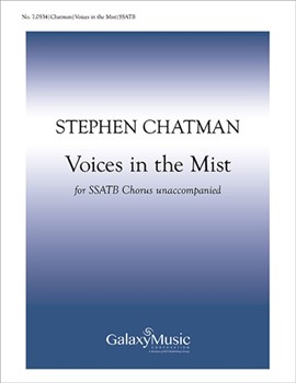 Voices In The Mist by Chatman Stephen Tennyson Alfred for SSATB a cappella