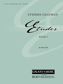 Etudes Book 1 by Chatman Stephen for Piano