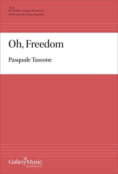 Oh Freedom by - Tassone Pasquale - for SATB divisi a cappella