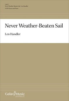 Never Weather-Beaten Sail by Handler Len Thomas Campion for SATB and Piano