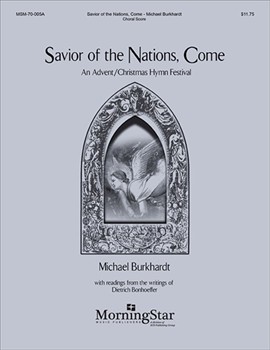Savior Of The Nations Come by Burkhardt Michael for SATB Optional Children's Choir