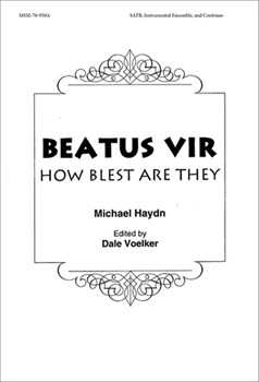 Beatus Vir (How Blest Are They) (Choral Score)