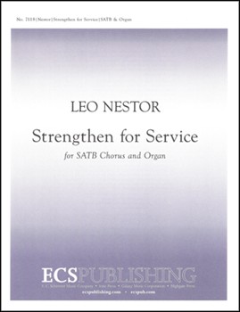 Strengthen For Service by Nestor Leo for SATB