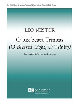 O Lux Beata Trinitas by Nestor Leo for SATB