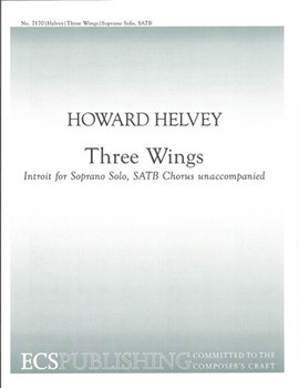 3 Wings by Helvey Howard von Bingen Hildegarde for SATB a cappella