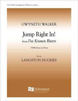 Jump Right In by Walker Gwyneth Hughes Langston for TTB/TBB/TTBB