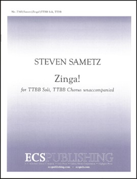 Zinga by Sametz Steven for TTBB soli TTB/TBB/TTBB a cappella